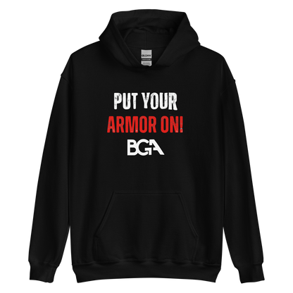 PUT YOUR ARMOR ON Hoodie
